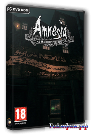Скачать бесплатно игру Amnesia: A Machine for Pigs [2013][PC]