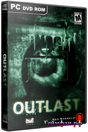 Скачать бесплатно страшную игру про псих больницу на компьютер Outlast 2013 год репак от механиков